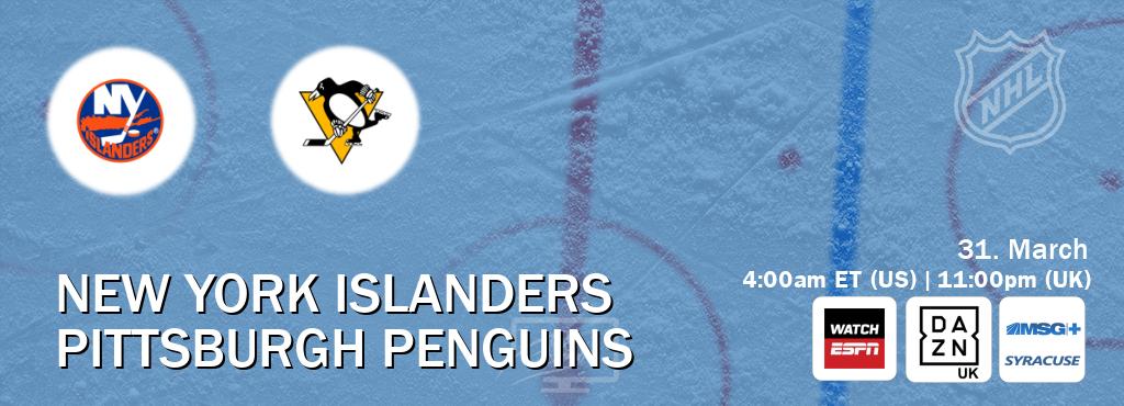 You can watch game live between New York Islanders and Pittsburgh Penguins on WatchESPN(AU), DAZN UK(UK), MSG Plus Syracuse(US).