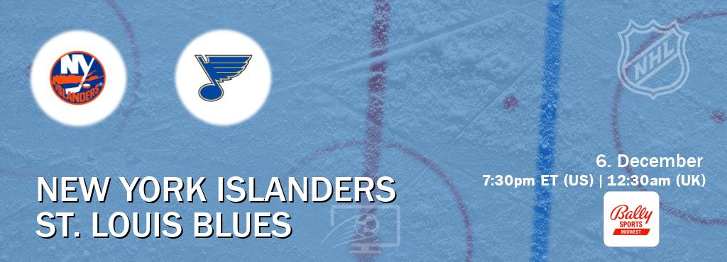 You can watch game live between New York Islanders and St. Louis Blues on Bally Sports Midwest.