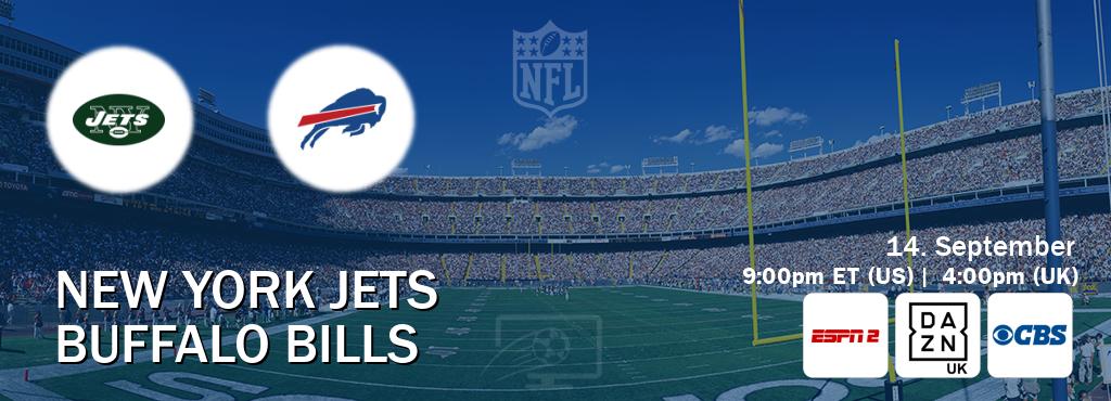You can watch game live between New York Jets and Buffalo Bills on ESPN2(AU), DAZN UK(UK), CBS(US).