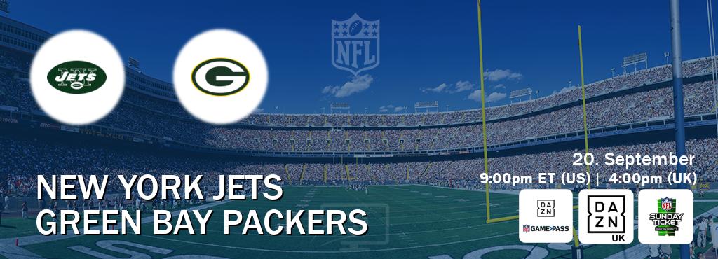 You can watch game live between New York Jets and Green Bay Packers on DAZN NFL Game Pass, DAZN UK(UK), NFL Sunday Ticket(US). You can watch game live between New York Jets and Green Bay Packers on DAZN NFL Game Pass, DAZN UK(UK), NFL Sunday Ticket(US).