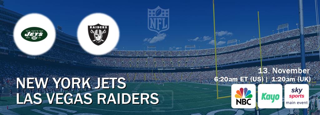 You can watch game live between New York Jets and Las Vegas Raiders on NBC(US), Kayo Sports(AU), Sky Sports Main Event(UK).
