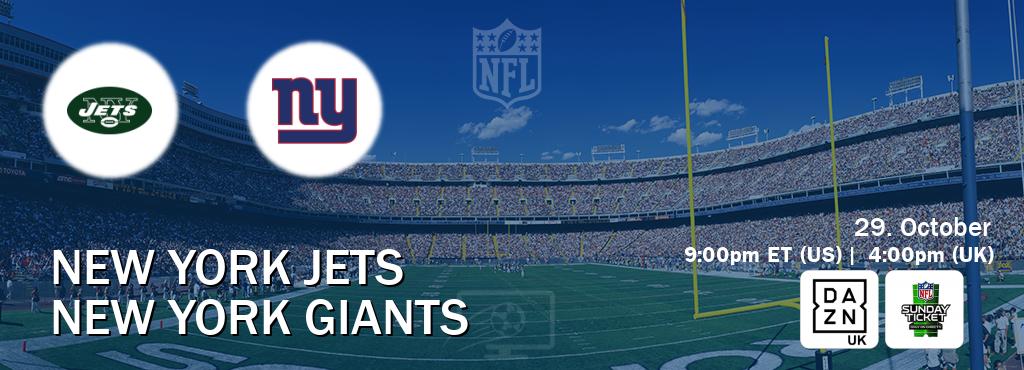 You can watch game live between New York Jets and New York Giants on DAZN UK(UK) and NFL Sunday Ticket(US).