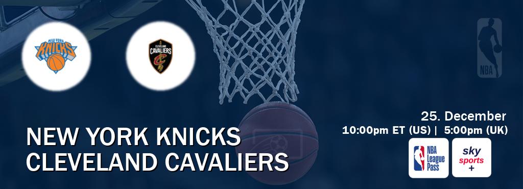 You can watch game live between New York Knicks and Cleveland Cavaliers on NBA League Pass and Sky Sports+(UK).