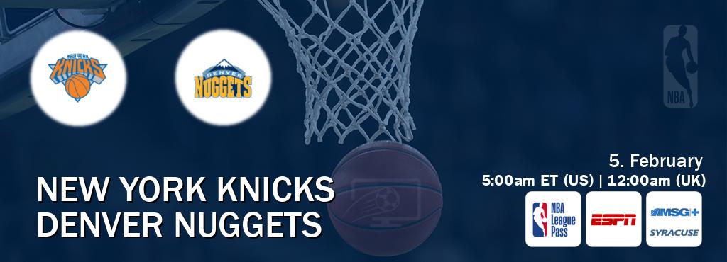 You can watch game live between New York Knicks and Denver Nuggets on NBA League Pass, ESPN(AU), MSG Plus Syracuse(US).