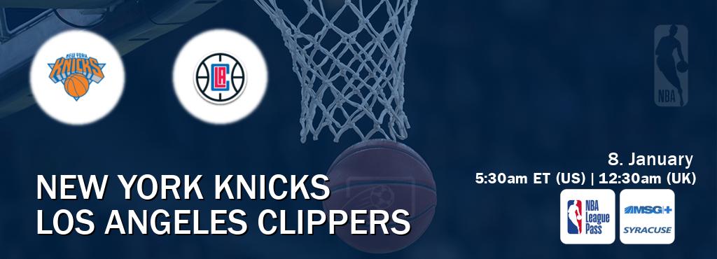 You can watch game live between New York Knicks and Los Angeles Clippers on NBA League Pass and MSG Plus Syracuse(US).