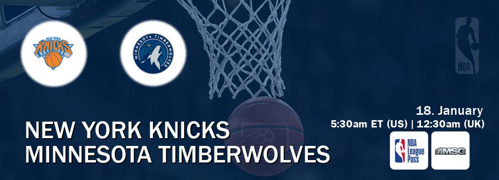 You can watch game live between New York Knicks and Minnesota Timberwolves on NBA League Pass and MSG(US).