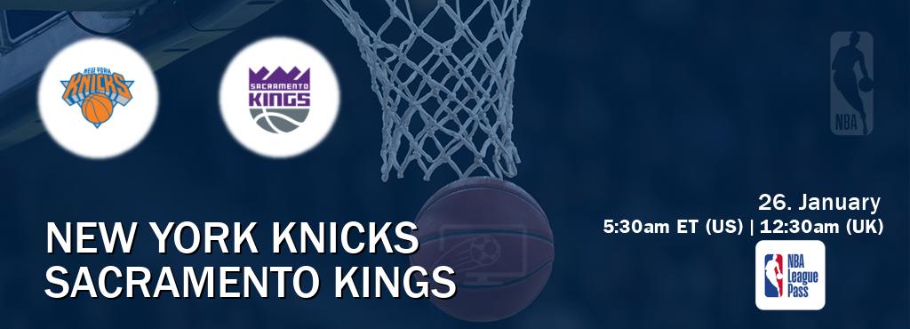 You can watch game live between New York Knicks and Sacramento Kings on NBA League Pass.