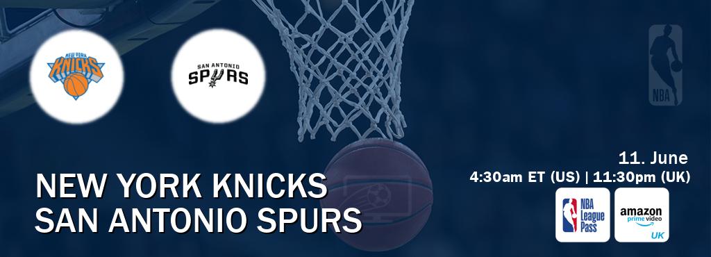 You can watch game live between New York Knicks and San Antonio Spurs on NBA League Pass and Amazon Prime Video UK(UK).