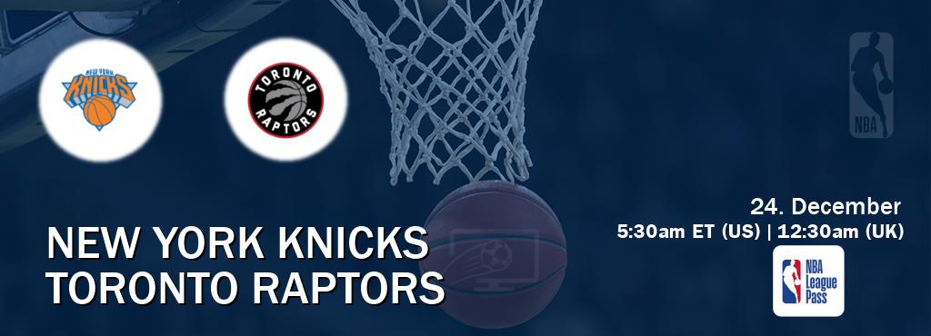 You can watch game live between New York Knicks and Toronto Raptors on NBA League Pass.