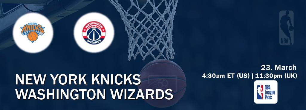 You can watch game live between New York Knicks and Washington Wizards on NBA League Pass.