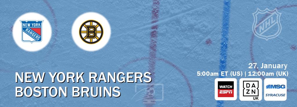 You can watch game live between New York Rangers and Boston Bruins on WatchESPN(AU), DAZN UK(UK), MSG Syracuse(US).