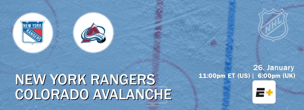 You can watch game live between New York Rangers and Colorado Avalanche on ESPN+(US).