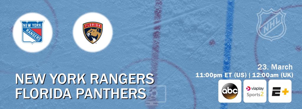 You can watch game live between New York Rangers and Florida Panthers on ABC(US), Viaplay Sports 2(UK), ESPN+(US).