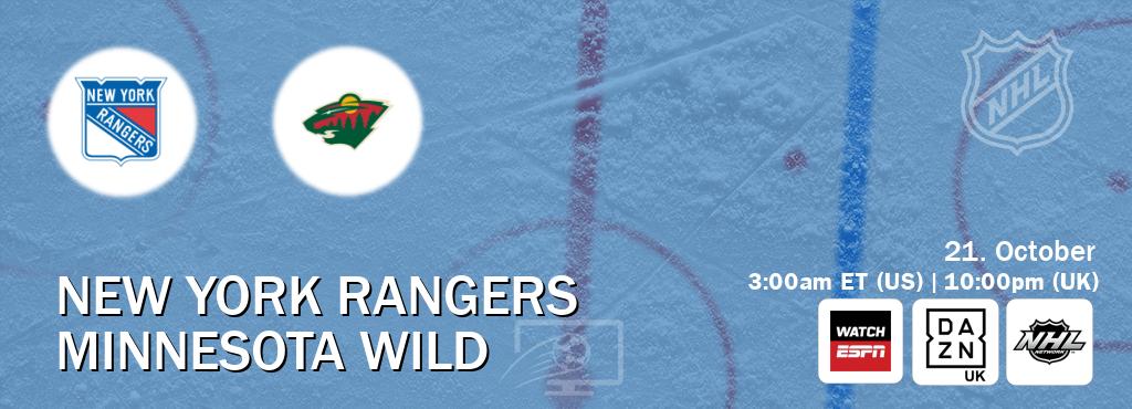 You can watch game live between New York Rangers and Minnesota Wild on WatchESPN(AU), DAZN UK(UK), NHL Network(US). You can watch game live between New York Rangers and Minnesota Wild on WatchESPN(AU), DAZN UK(UK), NHL Network(US).
