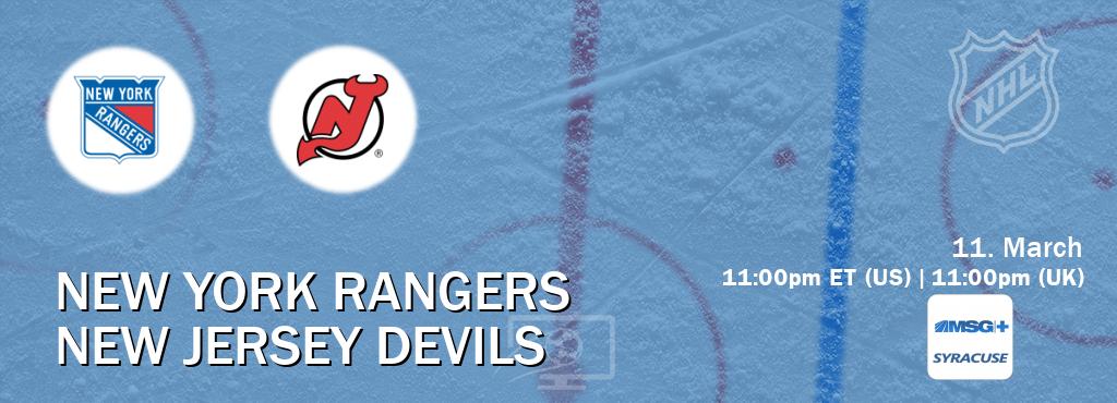 You can watch game live between New York Rangers and New Jersey Devils on MSG Plus Syracuse(US).