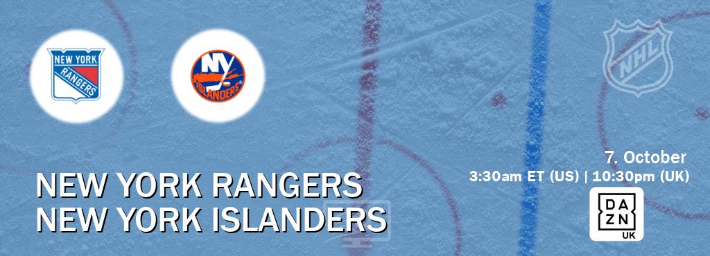 You can watch game live between New York Rangers and New York Islanders on DAZN UK(UK). You can watch game live between New York Rangers and New York Islanders on DAZN UK(UK).