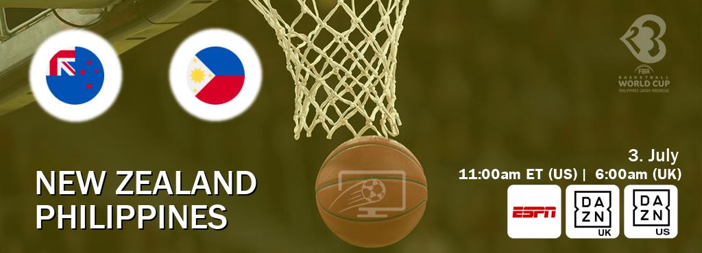 You can watch game live between New Zealand and Philippines on ESPN(AU), DAZN UK(UK), DAZN(US).