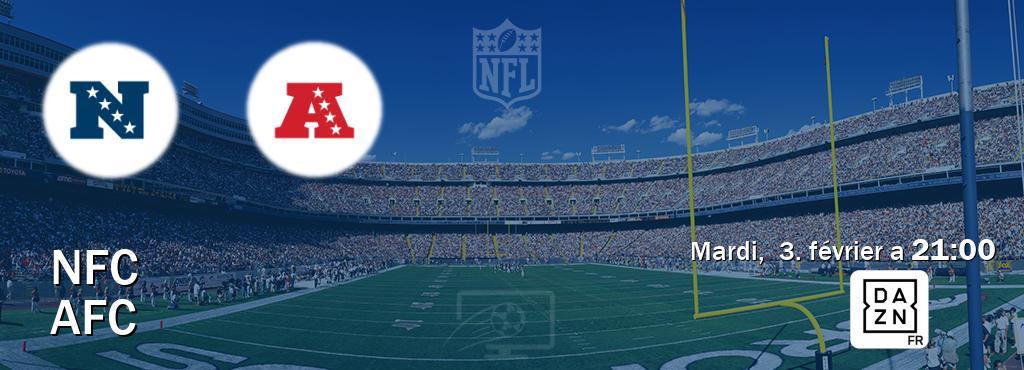Match entre NFC et AFC en direct à la DAZN (mardi,  3. février a  21:00).