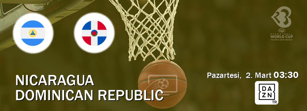 Karşılaşma Nicaragua - Dominican Republic DAZN'den canlı yayınlanacak (Pazartesi,  2. Mart  03:30).