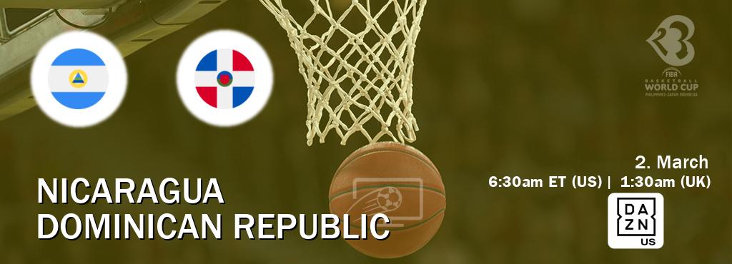 You can watch game live between Nicaragua and Dominican Republic on DAZN(US).