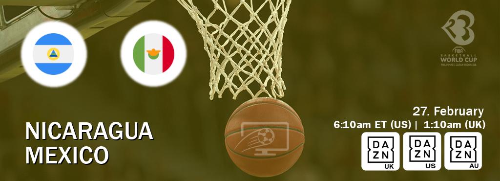 You can watch game live between Nicaragua and Mexico on DAZN UK(UK), DAZN(US), DAZN(AU).