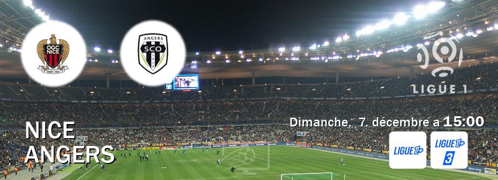 Match entre Nice et Angers en direct à la Ligue 1+ et Ligue 1+ 3 (dimanche,  7. décembre a  15:00).
