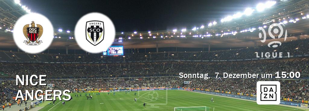 Das Spiel zwischen Nice und Angers wird am Sonntag,  7. Dezember um  15:00, live vom DAZN übertragen.