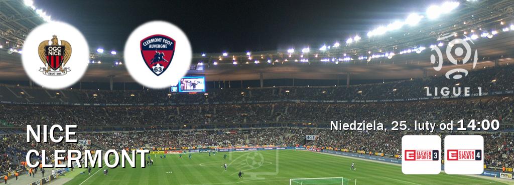 Gra między Nice i Clermont transmisja na żywo w Eleven Sports 3 i Eleven Sports 4 (niedziela, 25. luty od  14:00).