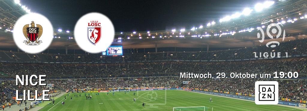 Das Spiel zwischen Nice und Lille wird am Mittwoch, 29. Oktober um  19:00, live vom DAZN übertragen.