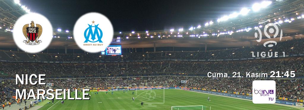 Karşılaşma Nice - Marseille beIN SPORTS 4'den canlı yayınlanacak (Cuma, 21. Kasım  21:45).