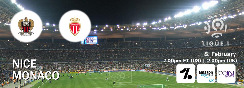 You can watch game live between Nice and Monaco on OneFootball, Amazon Prime Video UK(UK), beIN SPORTS USA(US).