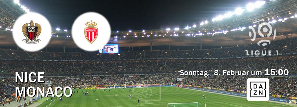 Das Spiel zwischen Nice und Monaco wird am Sonntag,  8. Februar um  15:00, live vom DAZN übertragen.