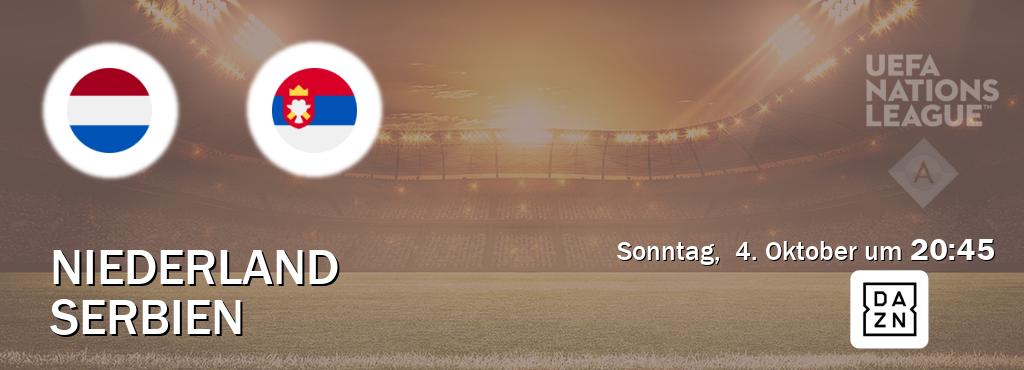 Das Spiel zwischen Niederland und Serbien wird am Sonntag, 4. Oktober um 20:45, live vom DAZN übertragen. Das Spiel zwischen Niederland und Serbien wird am Sonntag, 4. Oktober um 20:45, live vom DAZN übertragen.