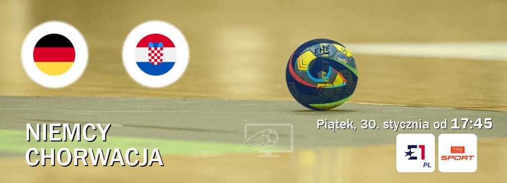 Gra między Niemcy i Chorwacja transmisja na żywo w Eurosport i TVP Sport (piątek, 30. stycznia od 17:45). Gra między Niemcy i Chorwacja transmisja na żywo w Eurosport i TVP Sport (piątek, 30. stycznia od 17:45).