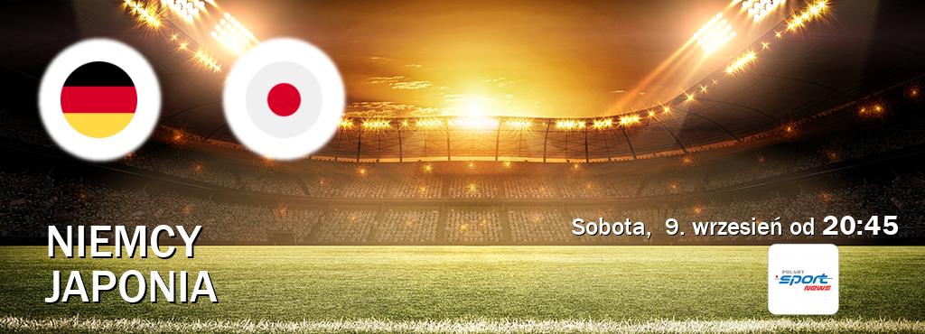 Gra między Niemcy i Japonia transmisja na żywo w Polsat Sport News (sobota,  9. wrzesień od  20:45).