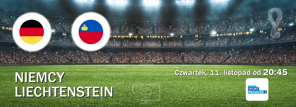 Gra między Niemcy i Liechtenstein transmisja na żywo w Polsat Sport Premium 2 (czwartek, 11. listopad od  20:45).
