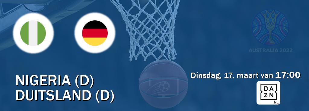 Wedstrijd tussen Nigeria (D) en Duitsland (D) live op tv bij DAZN (dinsdag, 17. maart van  17:00).