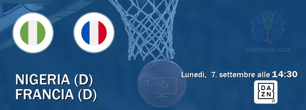 Il match Nigeria (D) - Francia (D) sarà trasmesso in diretta TV su DAZN Italia (ore 14:30)