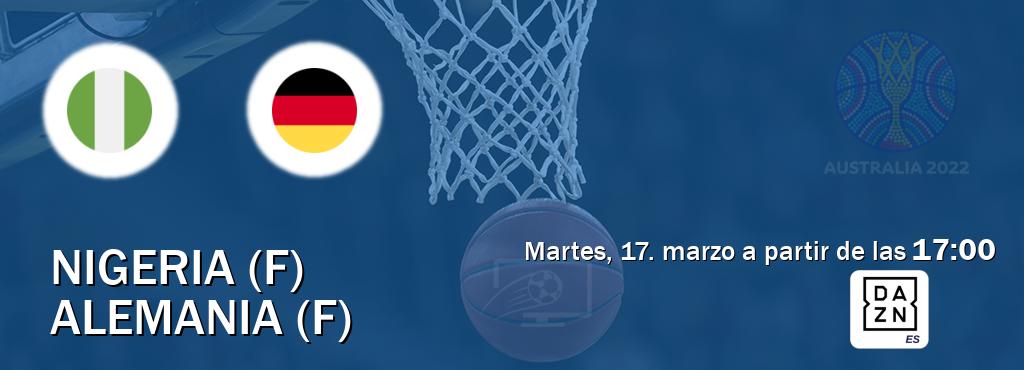 El partido entre Nigeria (F) y Alemania (F) será retransmitido por DAZN España (martes, 17. marzo a partir de las 17:00). El partido entre Nigeria (F) y Alemania (F) será retransmitido por DAZN España (martes, 17. marzo a partir de las 17:00).