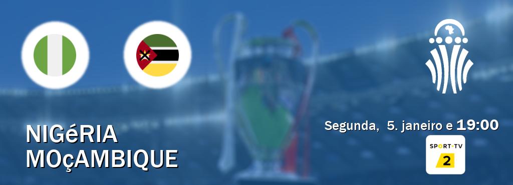 Jogo entre Nigéria e Moçambique tem emissão Sport TV 2 (segunda,  5. janeiro e  19:00).