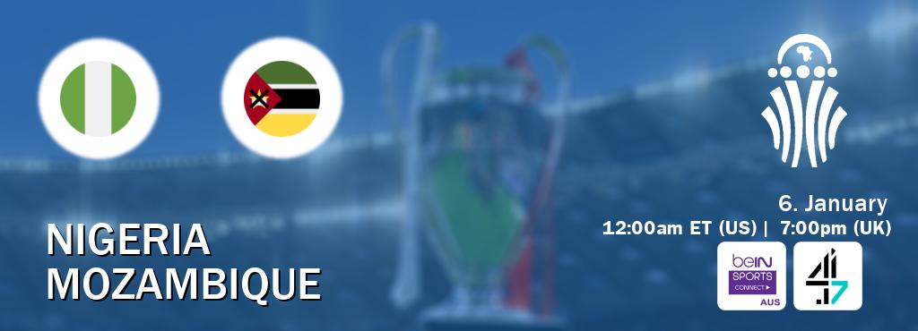 You can watch game live between Nigeria and Mozambique on beIN Sports Connect(AU) and 4seven(UK). You can watch game live between Nigeria and Mozambique on beIN Sports Connect(AU) and 4seven(UK).