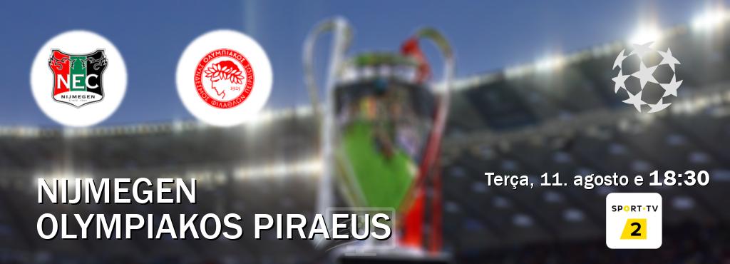 Jogo entre Nijmegen e Olympiakos Piraeus tem emissão Sport TV 2 (terça, 11. agosto e 18:30). Jogo entre Nijmegen e Olympiakos Piraeus tem emissão Sport TV 2 (terça, 11. agosto e 18:30).