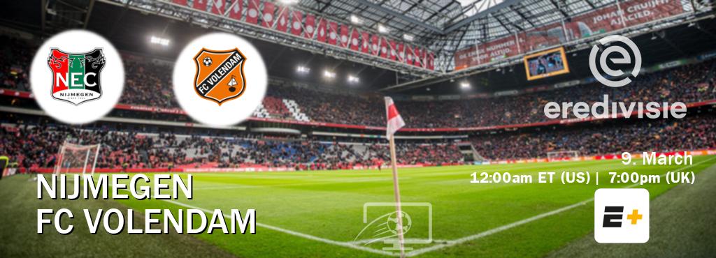 You can watch game live between Nijmegen and FC Volendam on ESPN+(US).