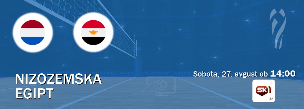 Nizozemska in Egipt v živo na Sportklub 1. Prenos tekme bo v sobota, 27. avgust ob  14:00