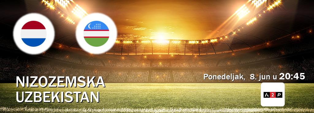 Izravni prijenos utakmice Nizozemska i Uzbekistan pratite uživo na Arena Premium 2 (ponedeljak,  8. jun u  20:45).