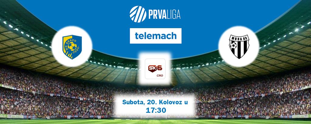 Izravni prijenos utakmice NK Bravo i Mura pratite uživo na Sportklub 6 (Subota, 20. Kolovoz u  17:30).