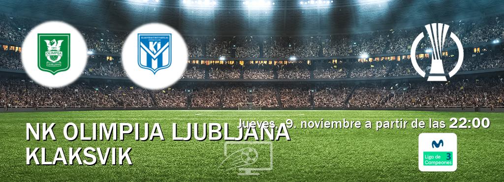 El partido entre NK Olimpija Ljubljana y Klaksvik será retransmitido por Movistar Liga de Campeones 3 (jueves,  9. noviembre a partir de las  22:00).