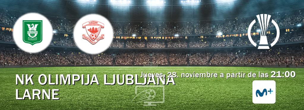 El partido entre NK Olimpija Ljubljana y Larne será retransmitido por Movistar Liga de Campeones  (jueves, 28. noviembre a partir de las  21:00).