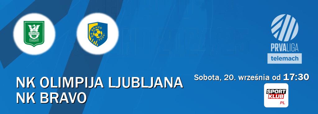 Gra między NK Olimpija Ljubljana i NK Bravo transmisja na żywo w Sportklub (sobota, 20. września od 17:30). Gra między NK Olimpija Ljubljana i NK Bravo transmisja na żywo w Sportklub (sobota, 20. września od 17:30).