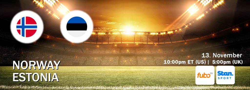 You can watch game live between Norway and Estonia on fuboTV(US) and Stan Sport(AU). You can watch game live between Norway and Estonia on fuboTV(US) and Stan Sport(AU).